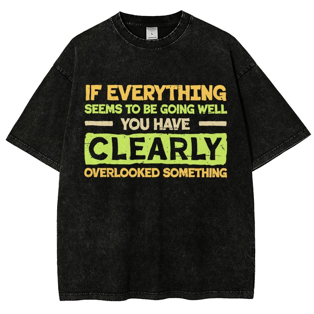 Clearly Overlooking Something Vintage Distressed T-shirt