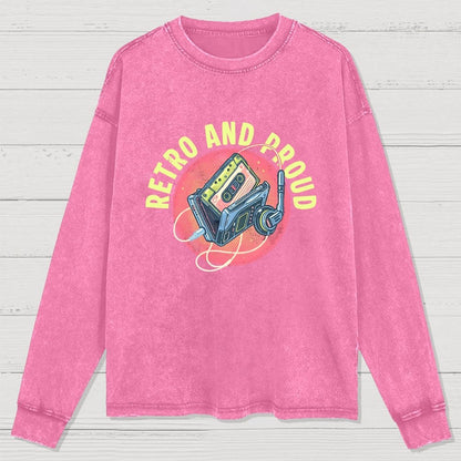 Retro and Proud Washed Long Sleeve Tee