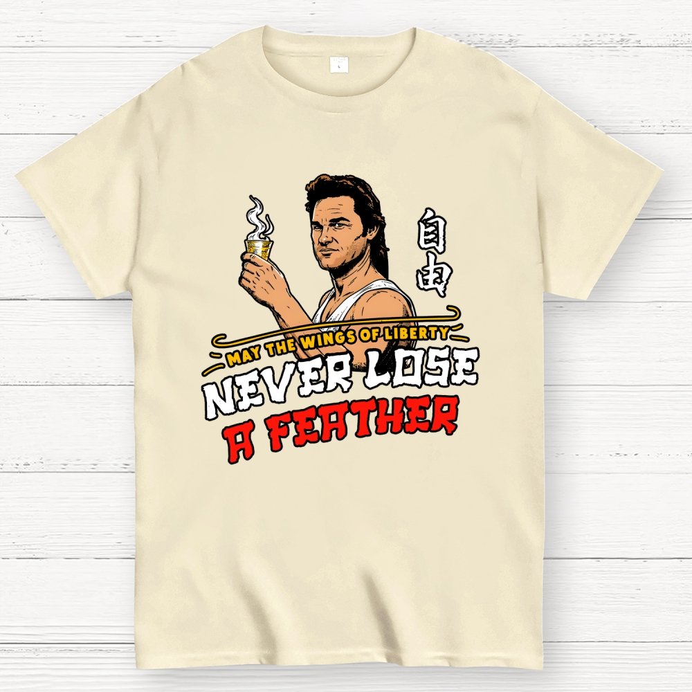 May the Wings of Liberty Never Lose a Feather Geek T-Shirt