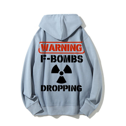 Warning F-Bombs Dropping Printed Back Unisex Cotton Hoodie