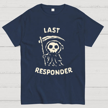 The Last Responder Unisex Geek T-Shirt