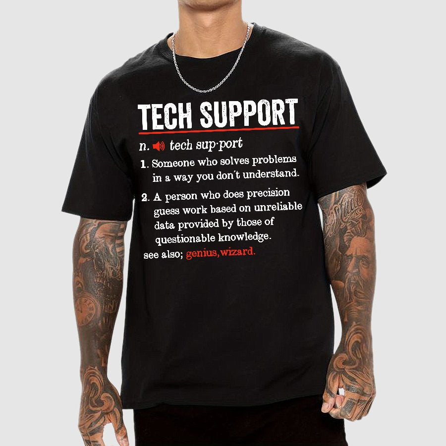 Tech Support Funny Definition Geek T-Shirt