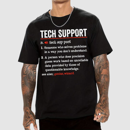Tech Support Funny Definition Geek T-Shirt