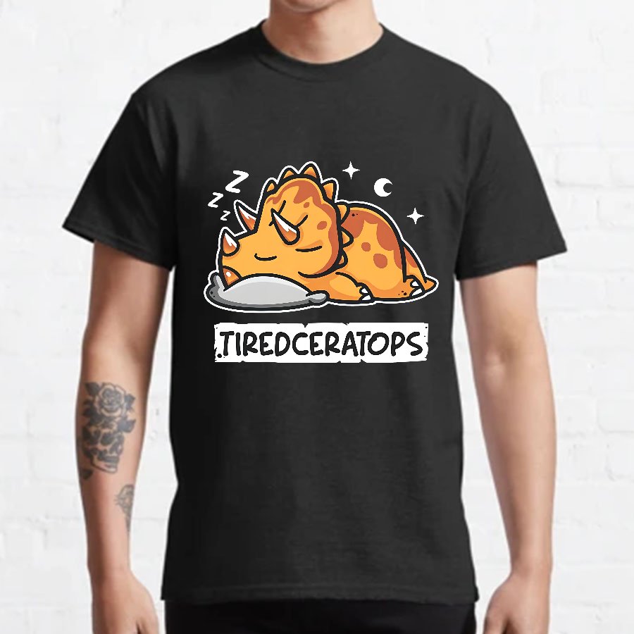 TIREDCERATOPS Geeky T-Shirt