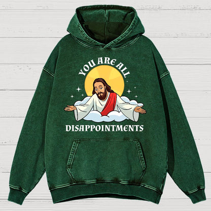 You Are All Disappointments Funny Vintage Distressed Hoodie