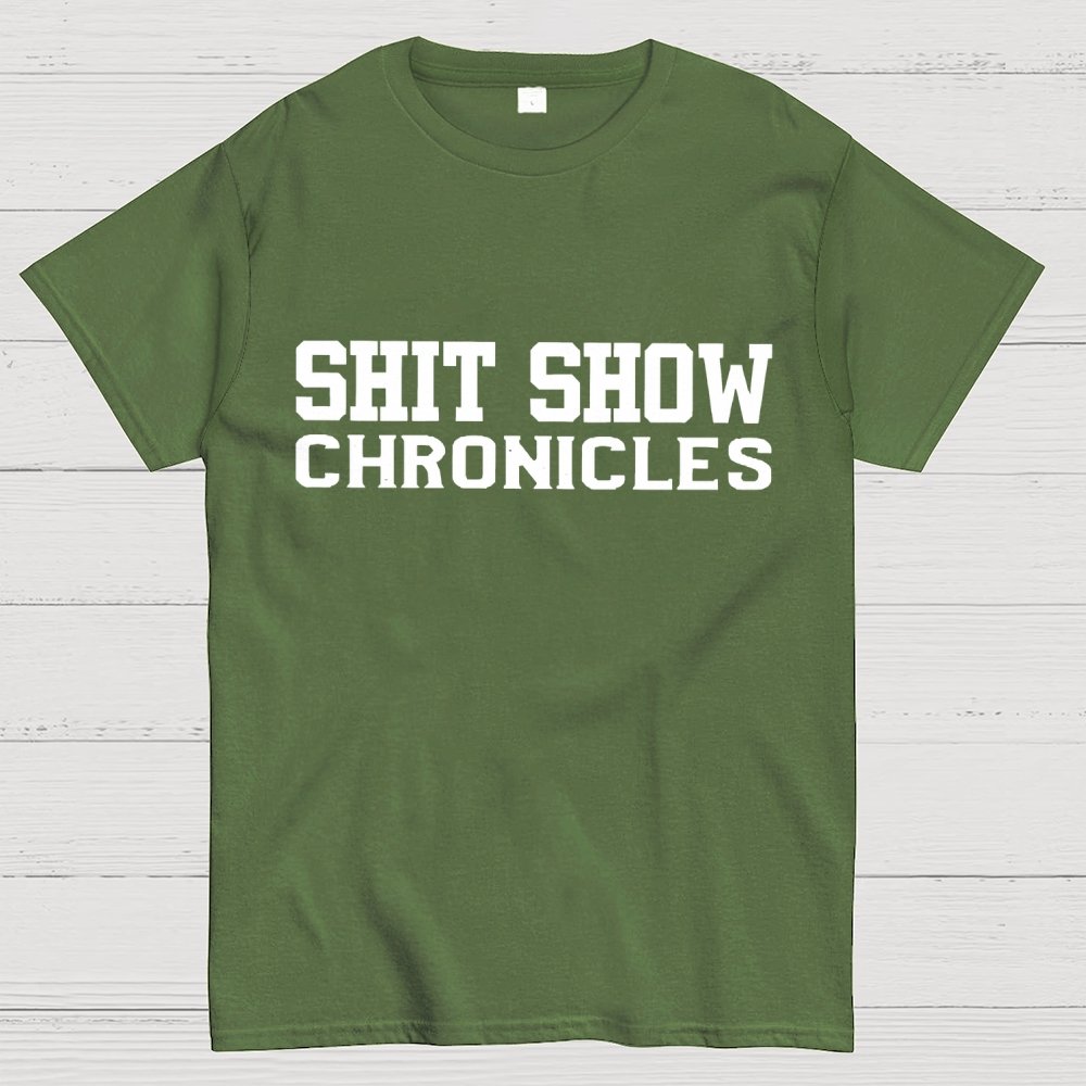 Shit Show Chronicles Geek T-Shirt