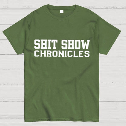 Shit Show Chronicles Geek T-Shirt