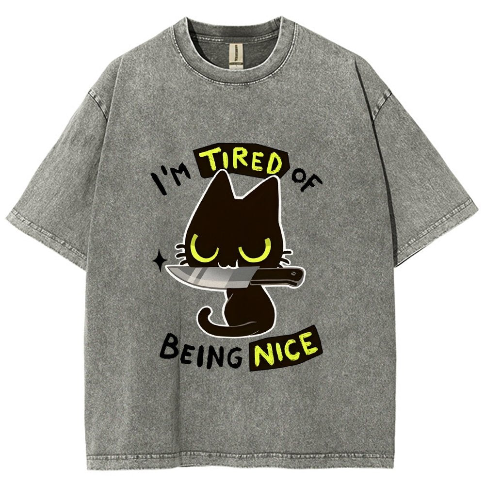 Tired Of Being Nice Vintage Distressed T-shirt