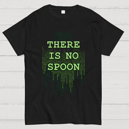 There is no spoon Unisex Geek T-Shirt