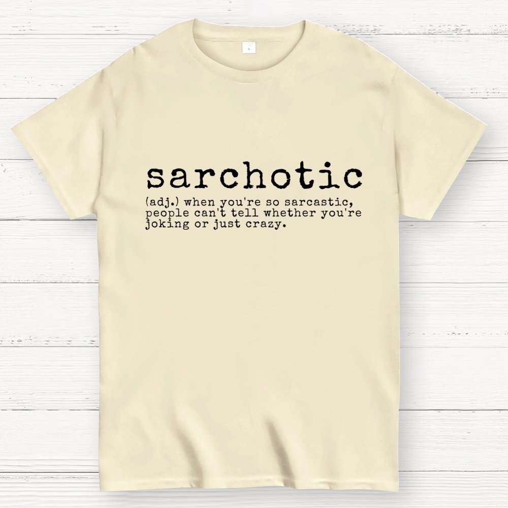 Funny Sarcasm Geek T-Shirt