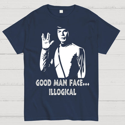 Good man face... illogical Geek T-Shirt
