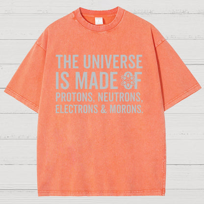 The Universe Is Made Of Morons Vintage Distressed T-shirt