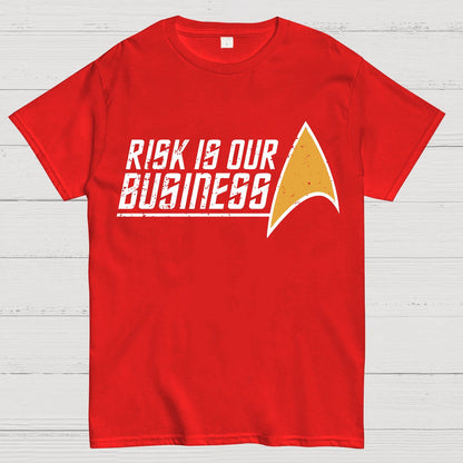 Risk Is Our Business Geek T-Shirt