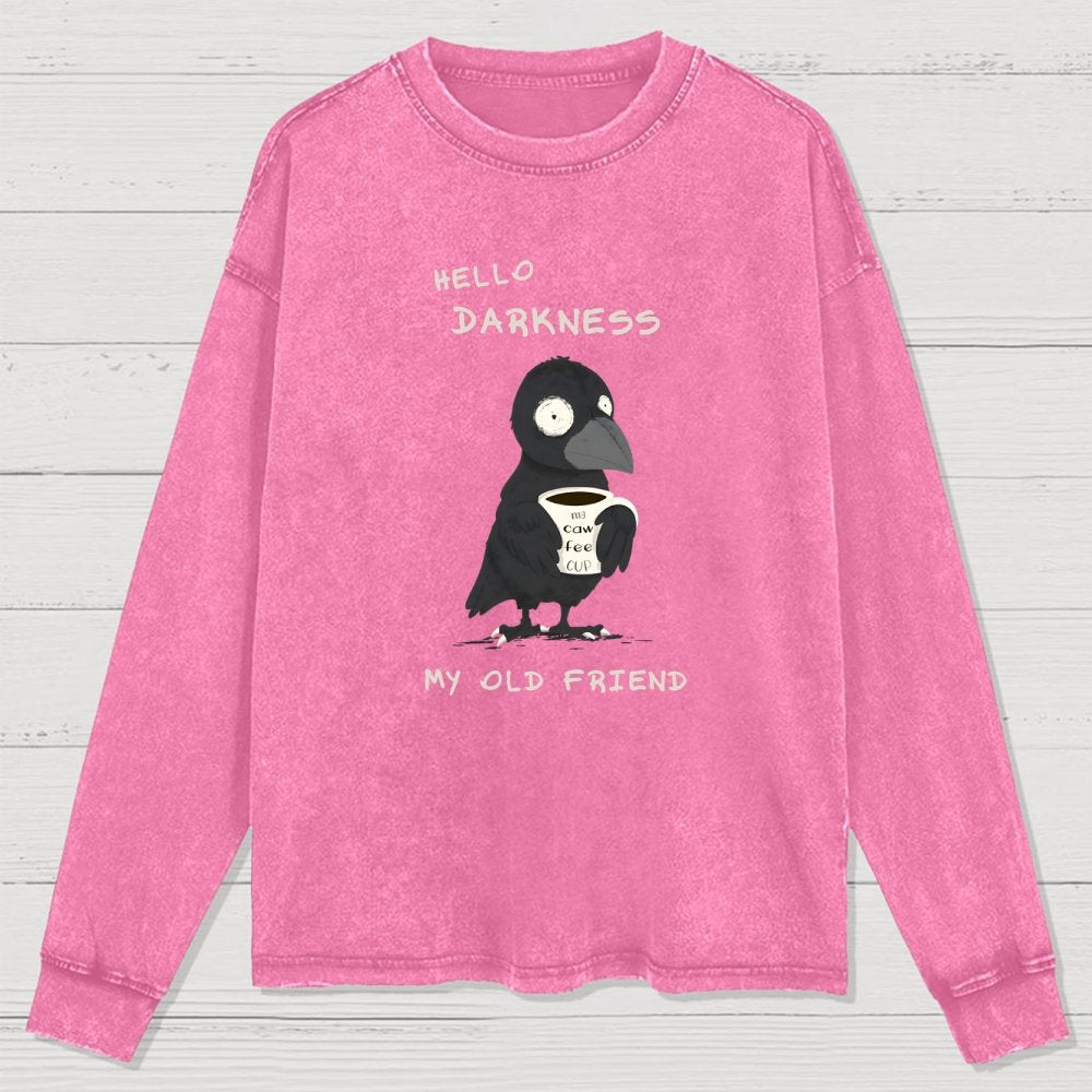 Hello Darkness Washed Long Sleeve Tee
