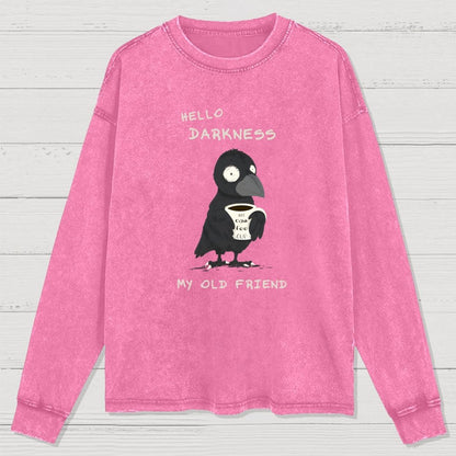 Hello Darkness Washed Long Sleeve Tee