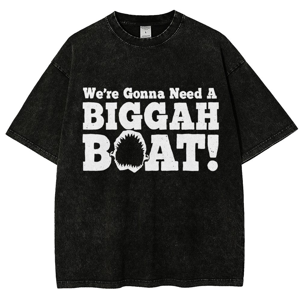 We're Gonna Need A Bigger Boat！Vintage Distressed T-shirt