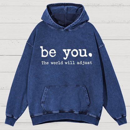 Be You The World Will Adjust Vintage Distressed Hoodie