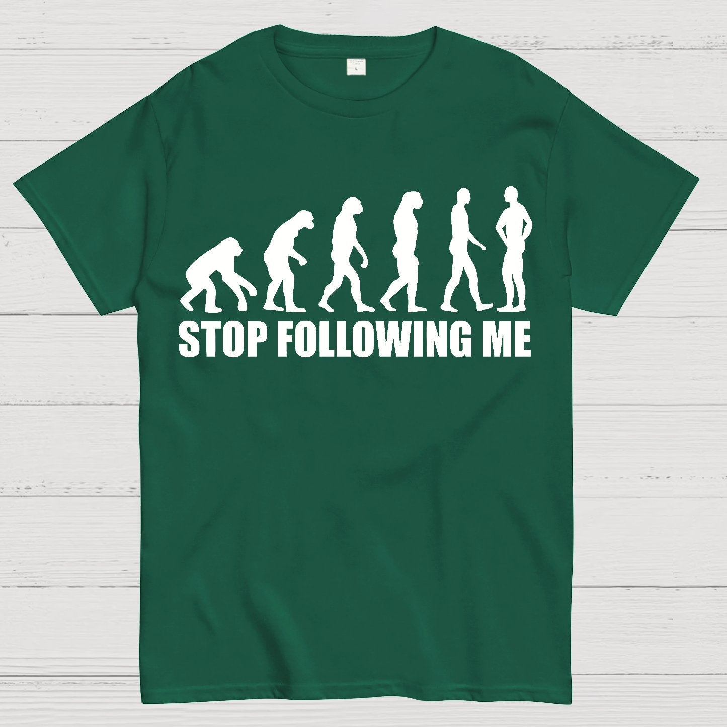 Stop Following Me Evolution Funny Geek T-Shirt