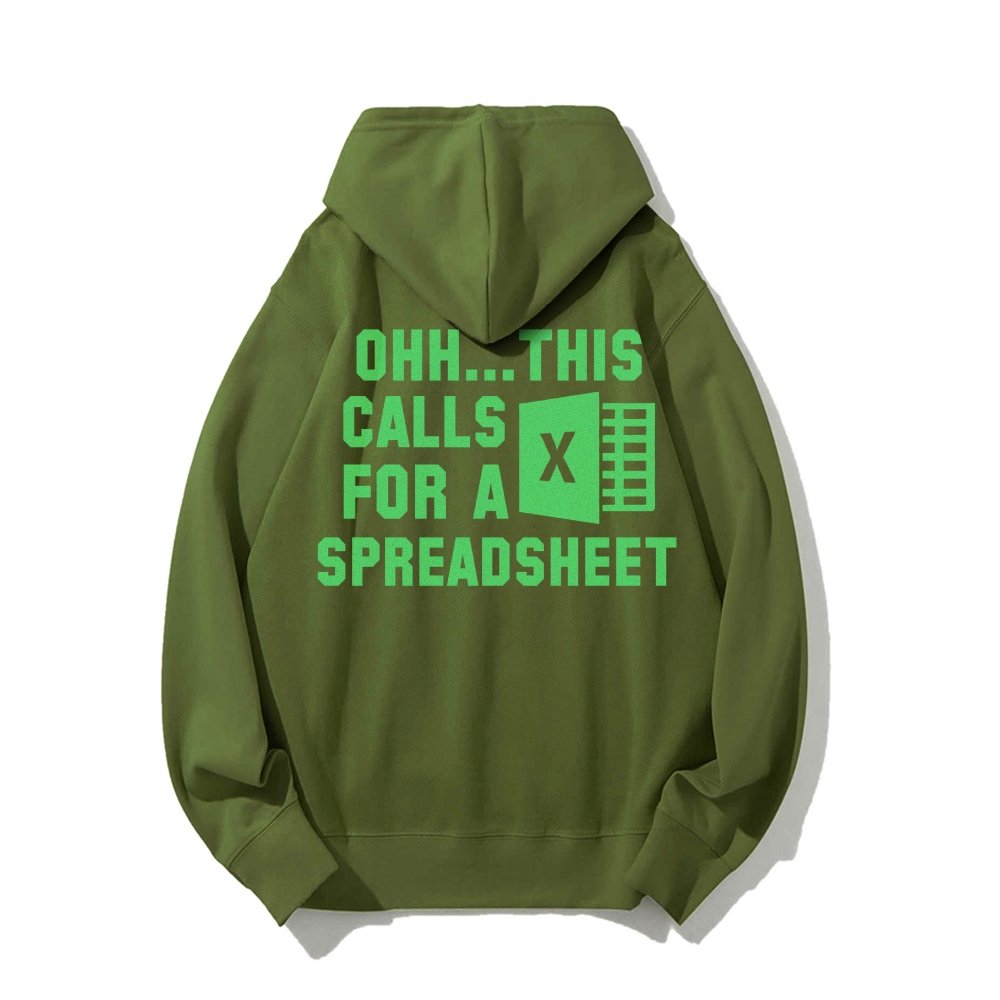 Ohh...This Calls For A Spreadsheet Printed Back Unisex Cotton Hoodie