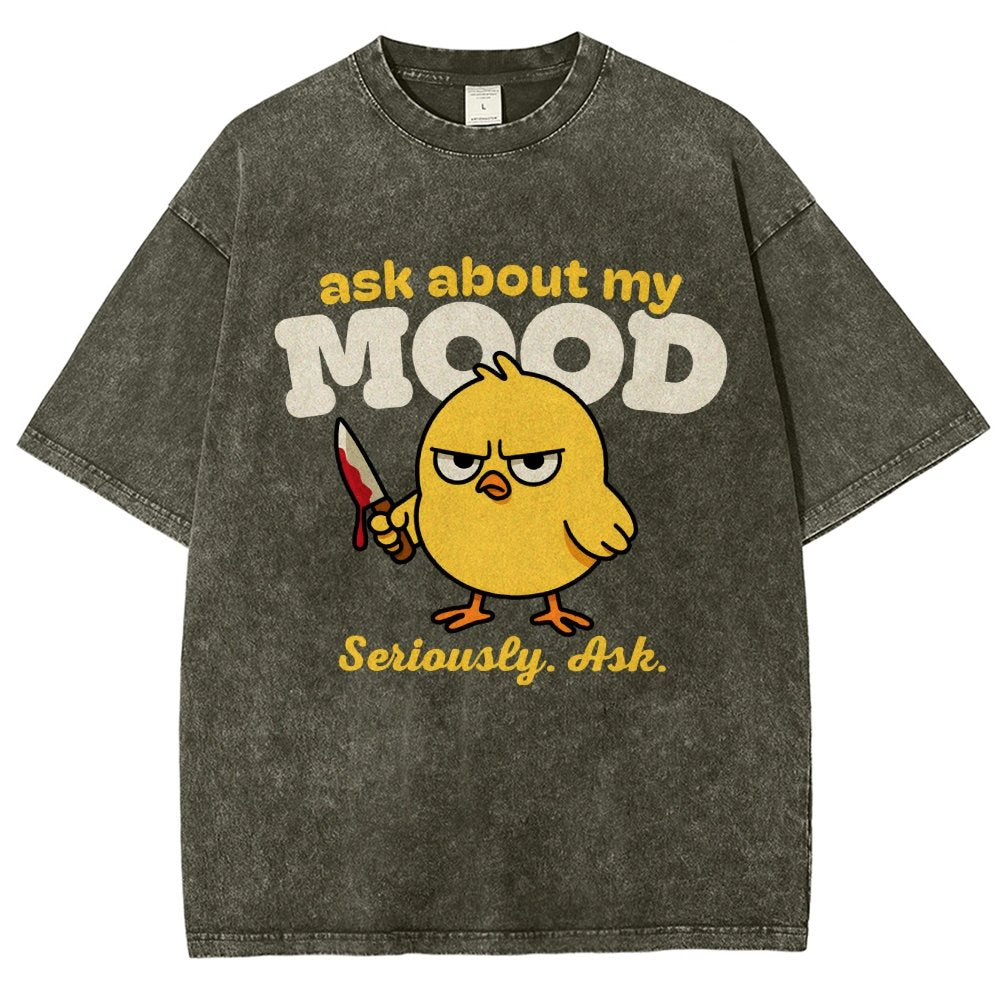 Ask About My Mood Vintage Distressed T-shirt