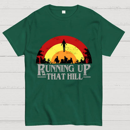 Running up that hill Geek T-Shirt