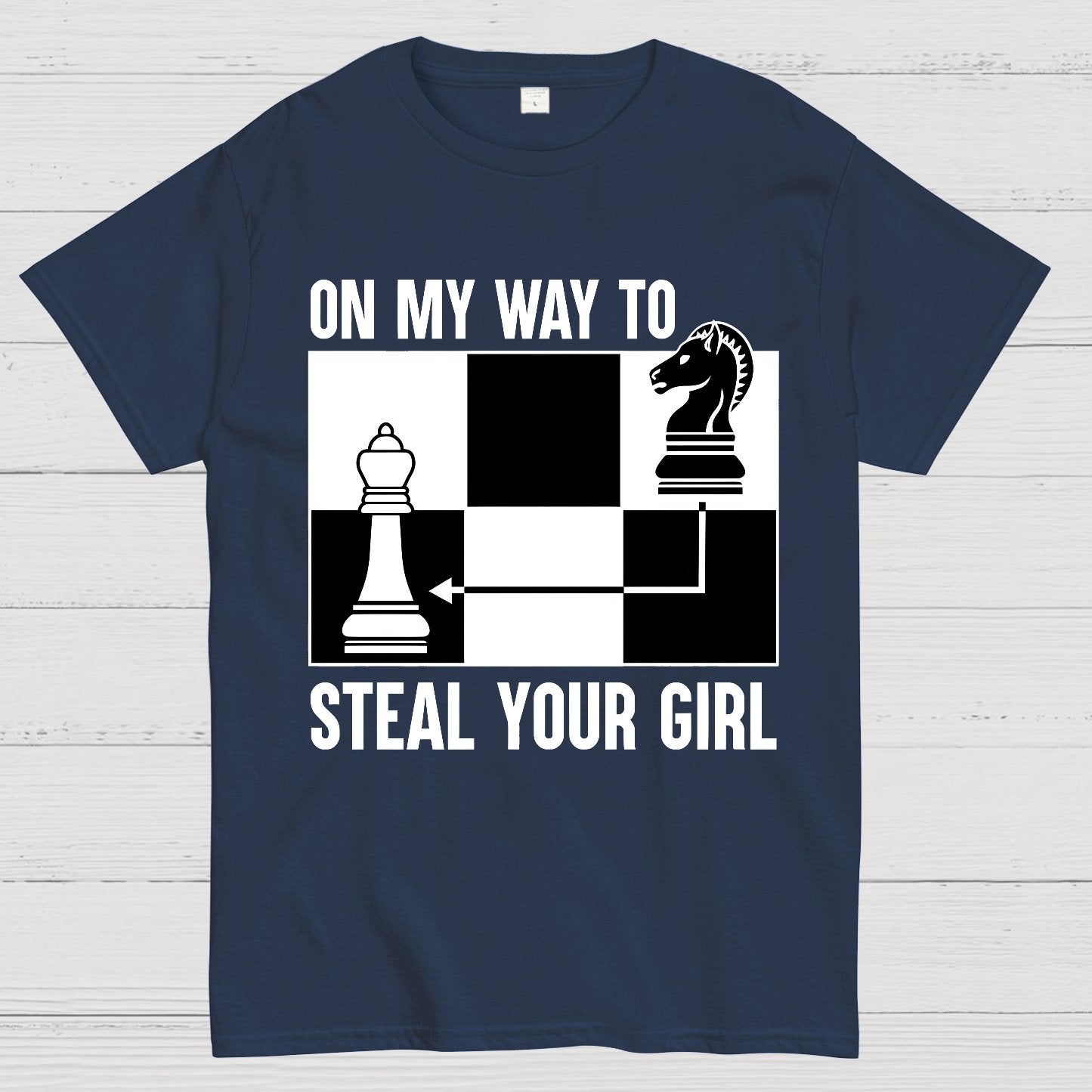 Chess Game On My Way To Steal Your Girl Geek T-Shirt