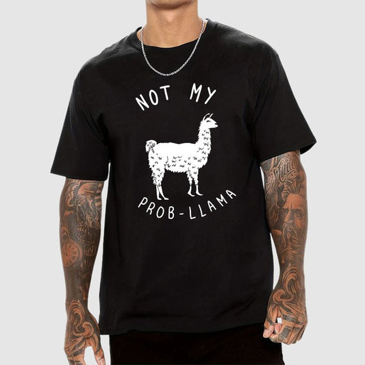 Not My Probllama Unisex Geek T-Shirt