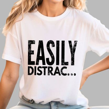 Easily Distrac Geek T-Shirt