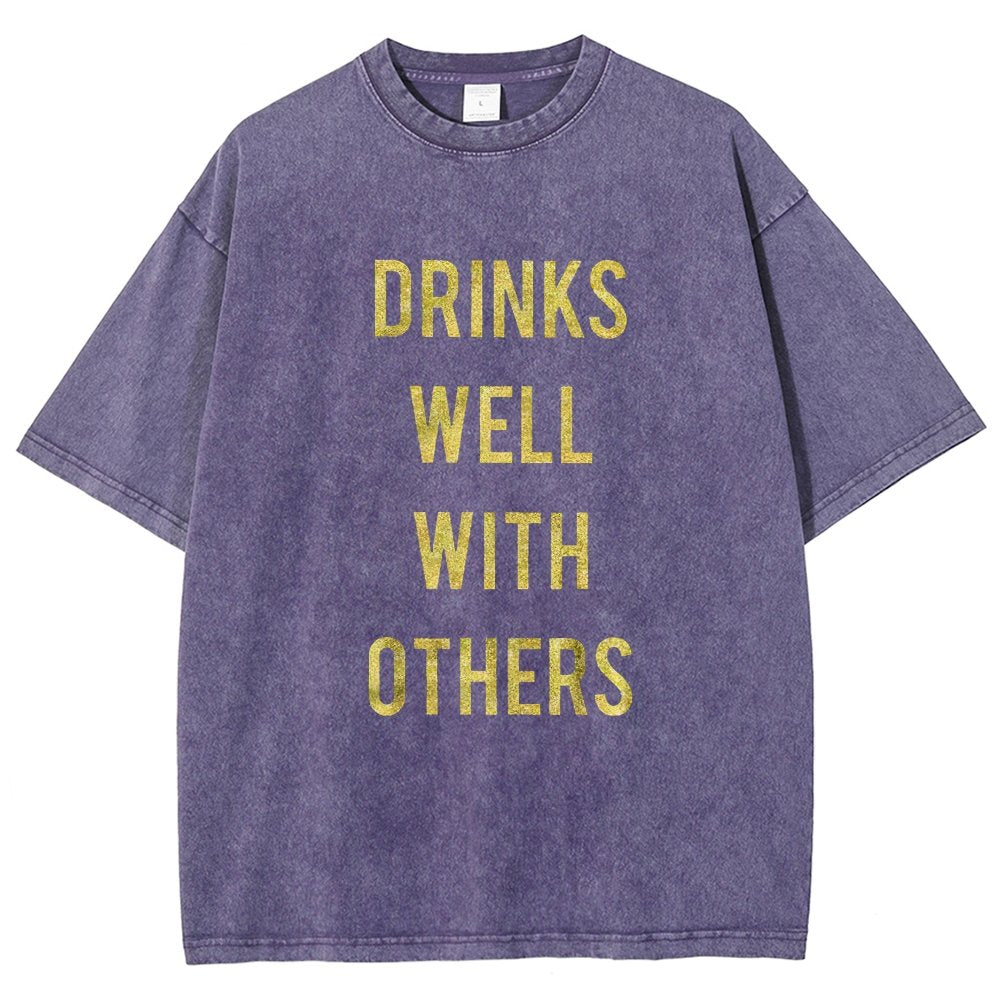 Drinks Well With Others Vintage Distressed T-shirt