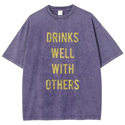 Drinks Well With Others Vintage Distressed T-shirt