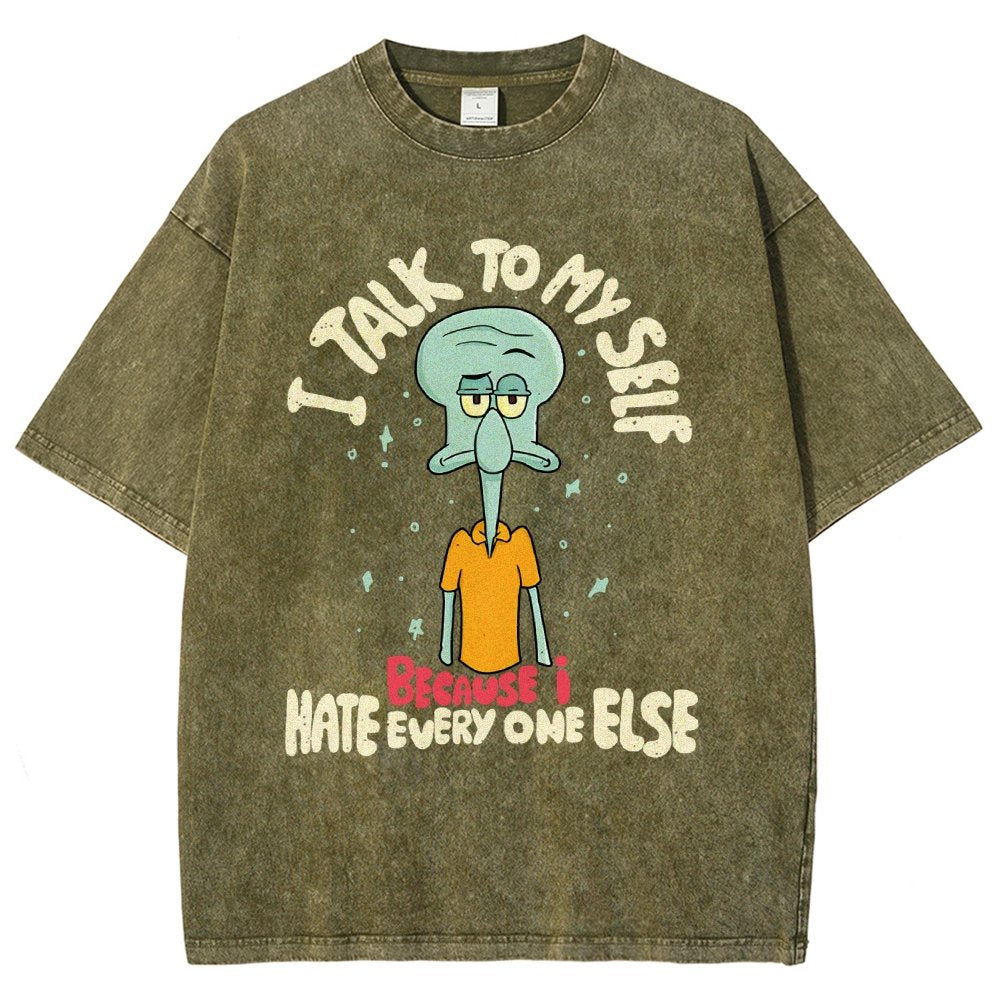 I Talk To My Self Because I Hate Vintage Distressed T-shirt