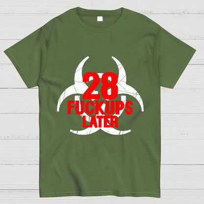 28 Fuckups Later Unisex Geek T-Shirt