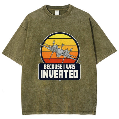 Because I Was Inverted Vintage Distressed T-shirt