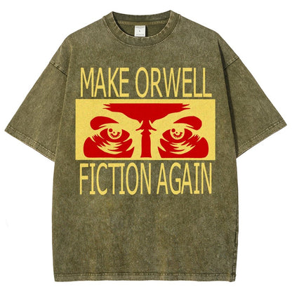 Make Orwell fiction again Vintage Distressed T-shirt