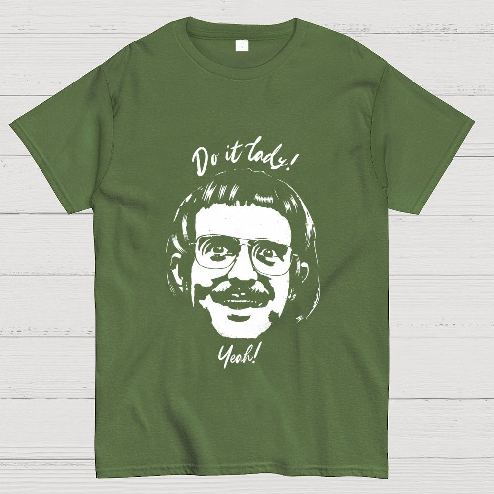 Do It Lady! Unisex Geek T-Shirt