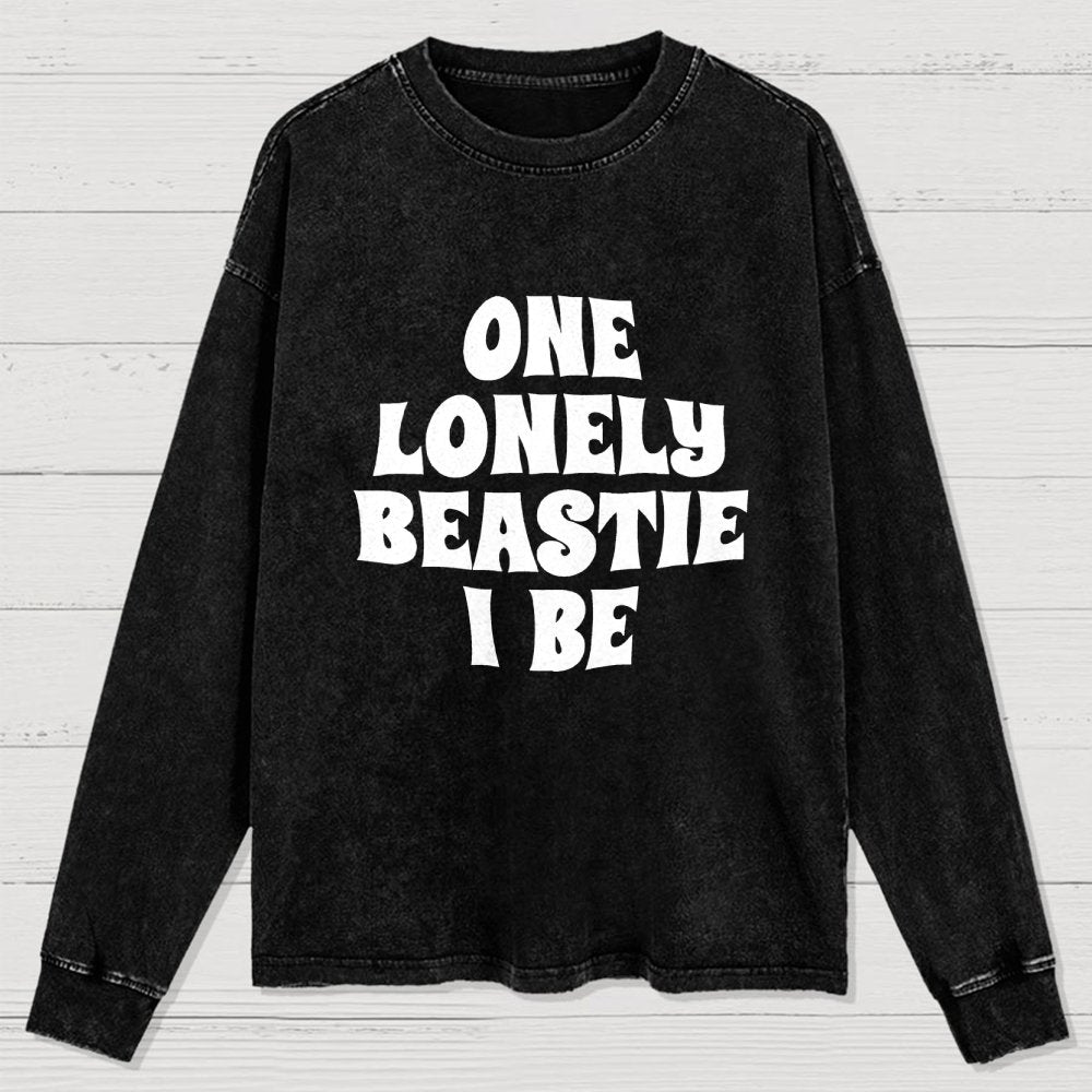 One Lonely Creature I Be Washed Long Sleeve Tee