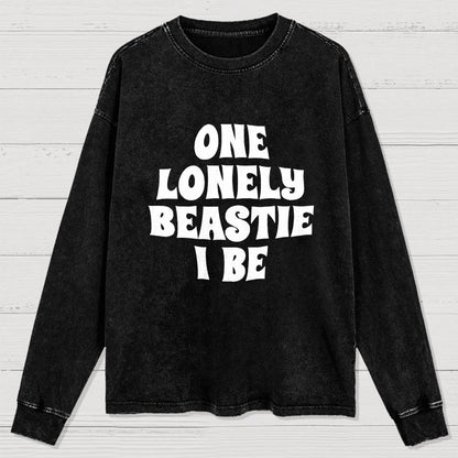 One Lonely Creature I Be Washed Long Sleeve Tee