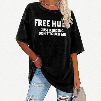 Free Hugs Just Kidding Don't Touch Me Vintage Distressed T-shirt
