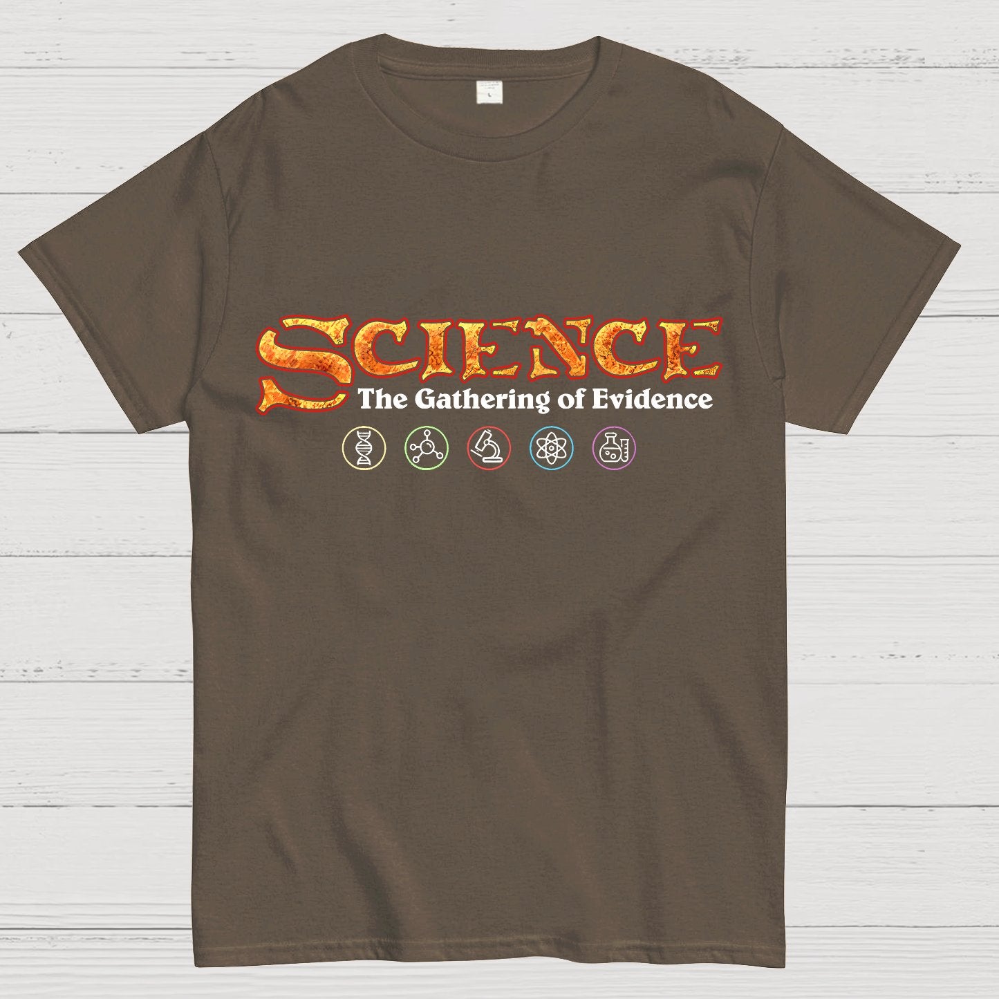 Scientific Evidence Geek T-Shirt