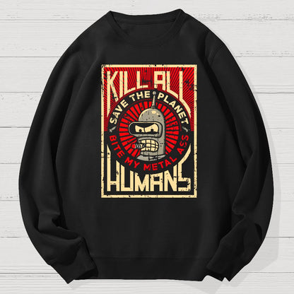 Save The Earth And Kill All Humans Nerdy Dont Panic Geek Cotton Sweatshirt