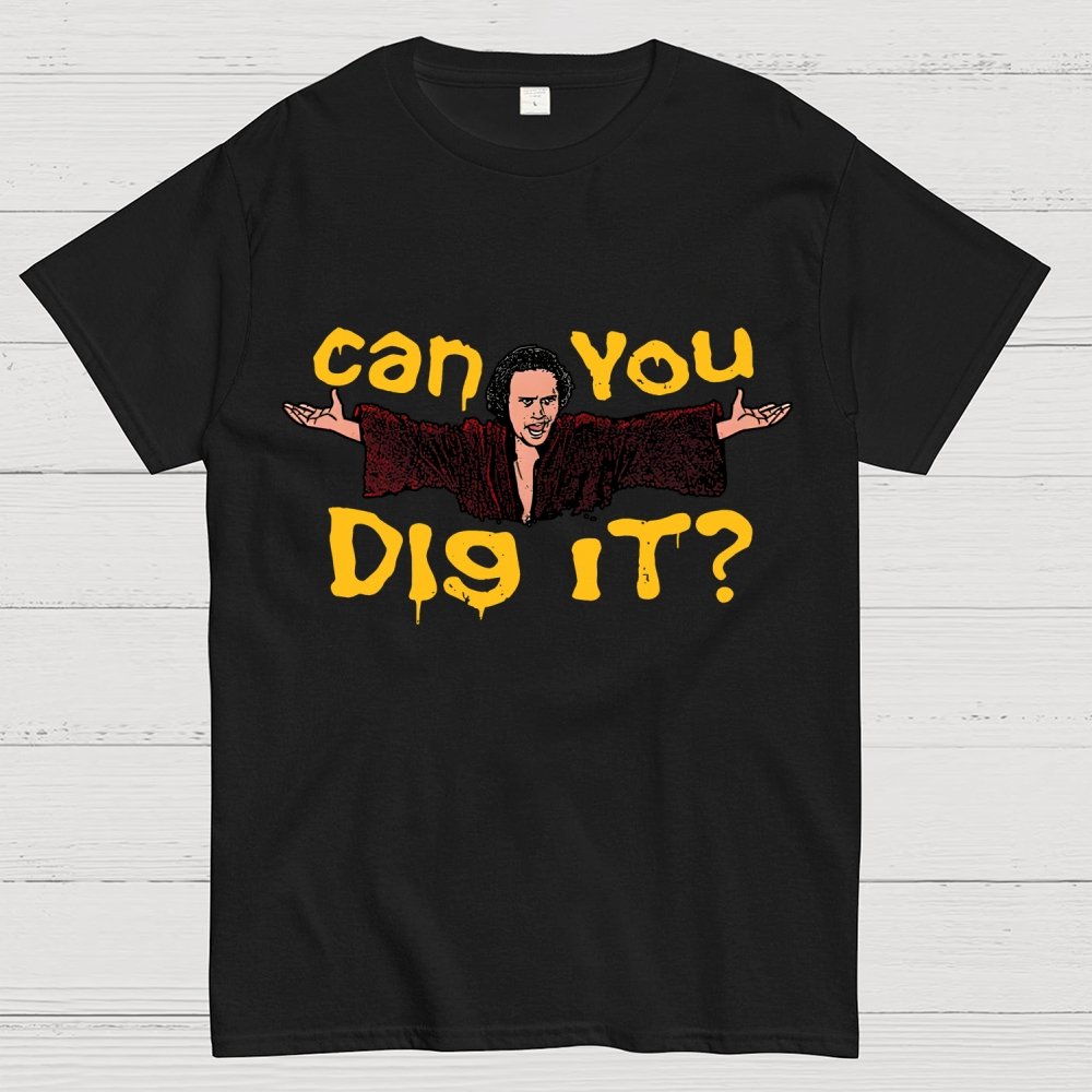 Can You Dig It？Geek T-Shirt