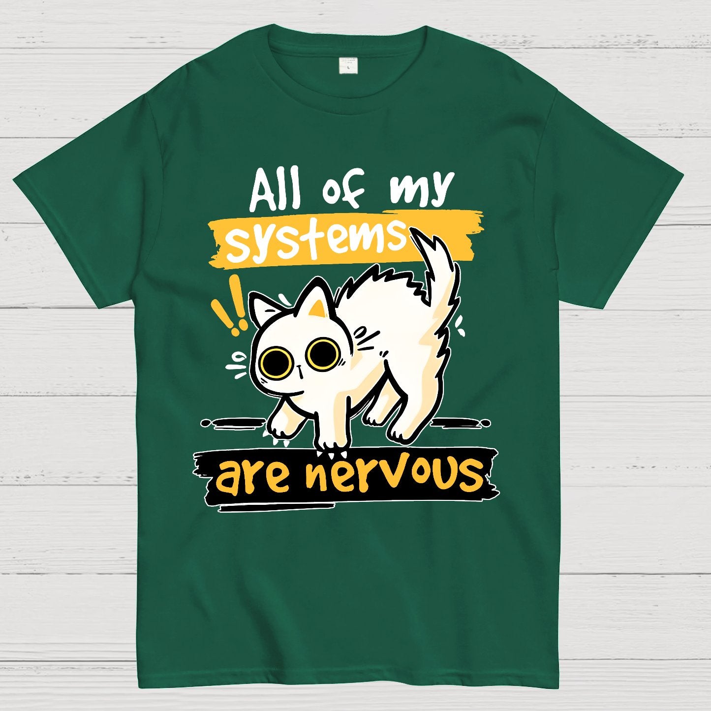 All of my Systems are Nervous Geek T-Shirt