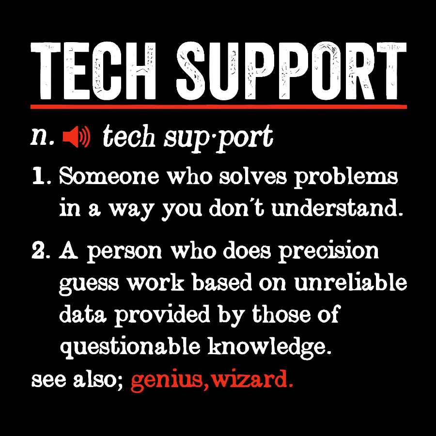 Tech Support Funny Definition Geek T-Shirt