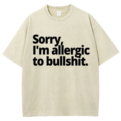 I'm Sorry I'm Allergic To Bullshit Vintage Distressed T-shirt