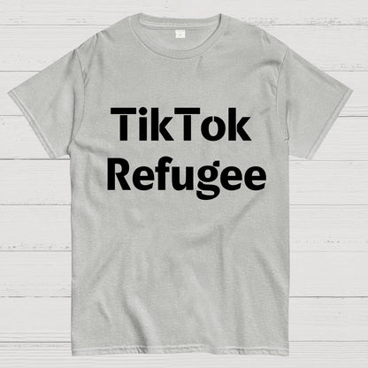 Tiktokrefugee Geek T-Shirt