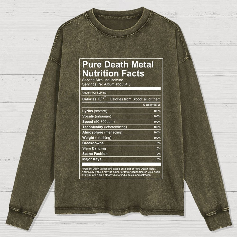 Pure Death Metal Nutrition Facts Washed Long Sleeve Tee