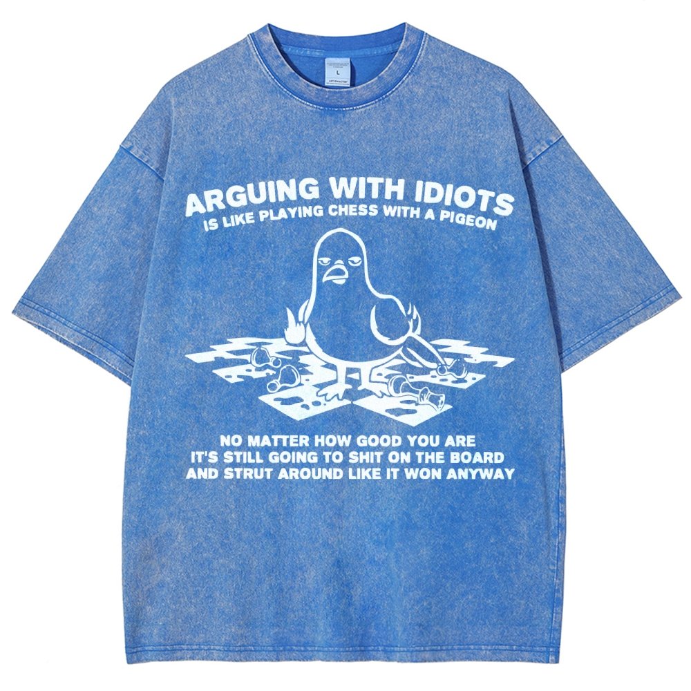 Arguing With Idiots Is Like Playing Chess With A Pigeon Vintage Distressed T-shirt