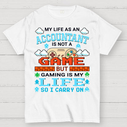 Gamer Accountant Gaming Design Quote Graphic Geek T-Shirt