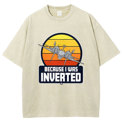 Because I Was Inverted Vintage Distressed T-shirt