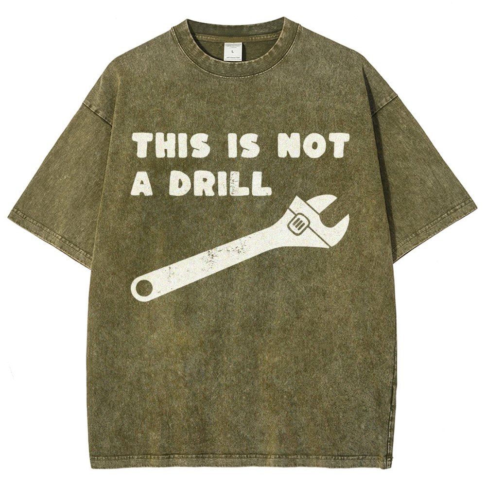 Not a Drill Vintage Distressed T-shirt